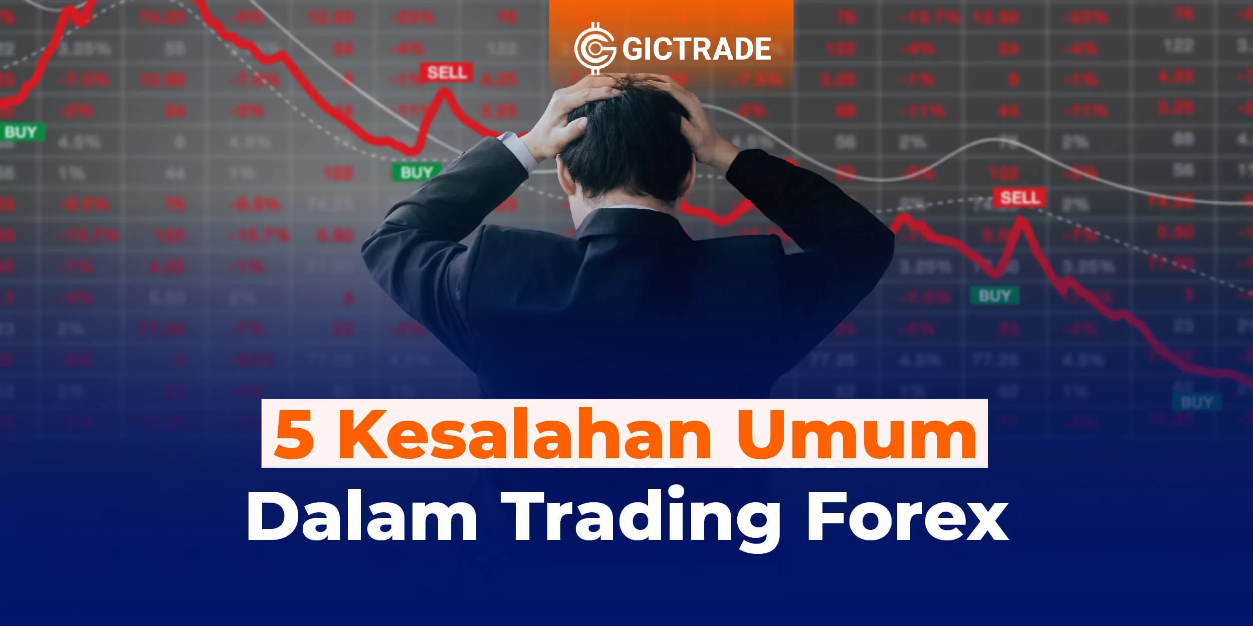 Kesalahan Umum Dalam Trading Forex Yang Harus Dihindari